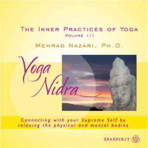 The Inner Practices of Yoga: Yoga Nidra - Volume 3 - Digital