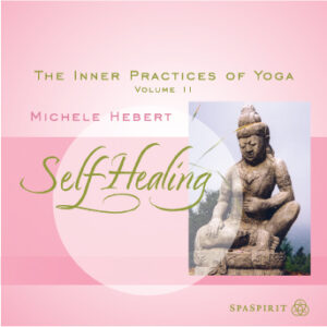 The Inner Practices of Yoga: Self Healing - Volume 2 - Digital