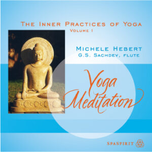 The Inner Practices of Yoga: Yoga Meditation - Volume 1 - Digital